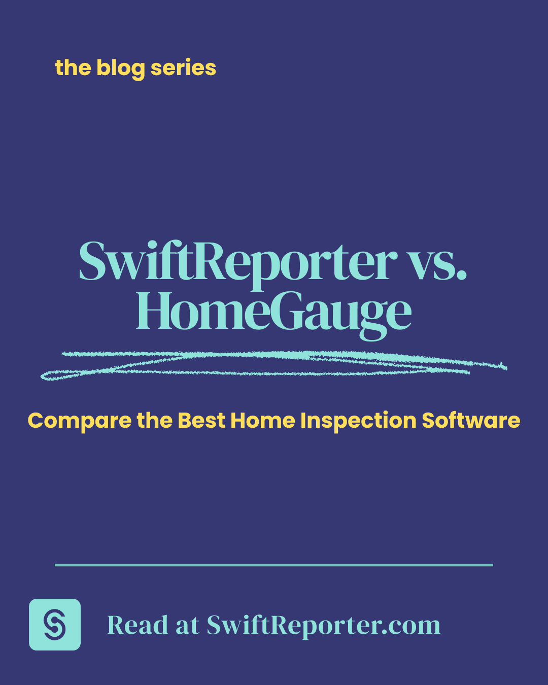 SwiftReporter vs. HomeGauge | Best Home Inspection Software 2026