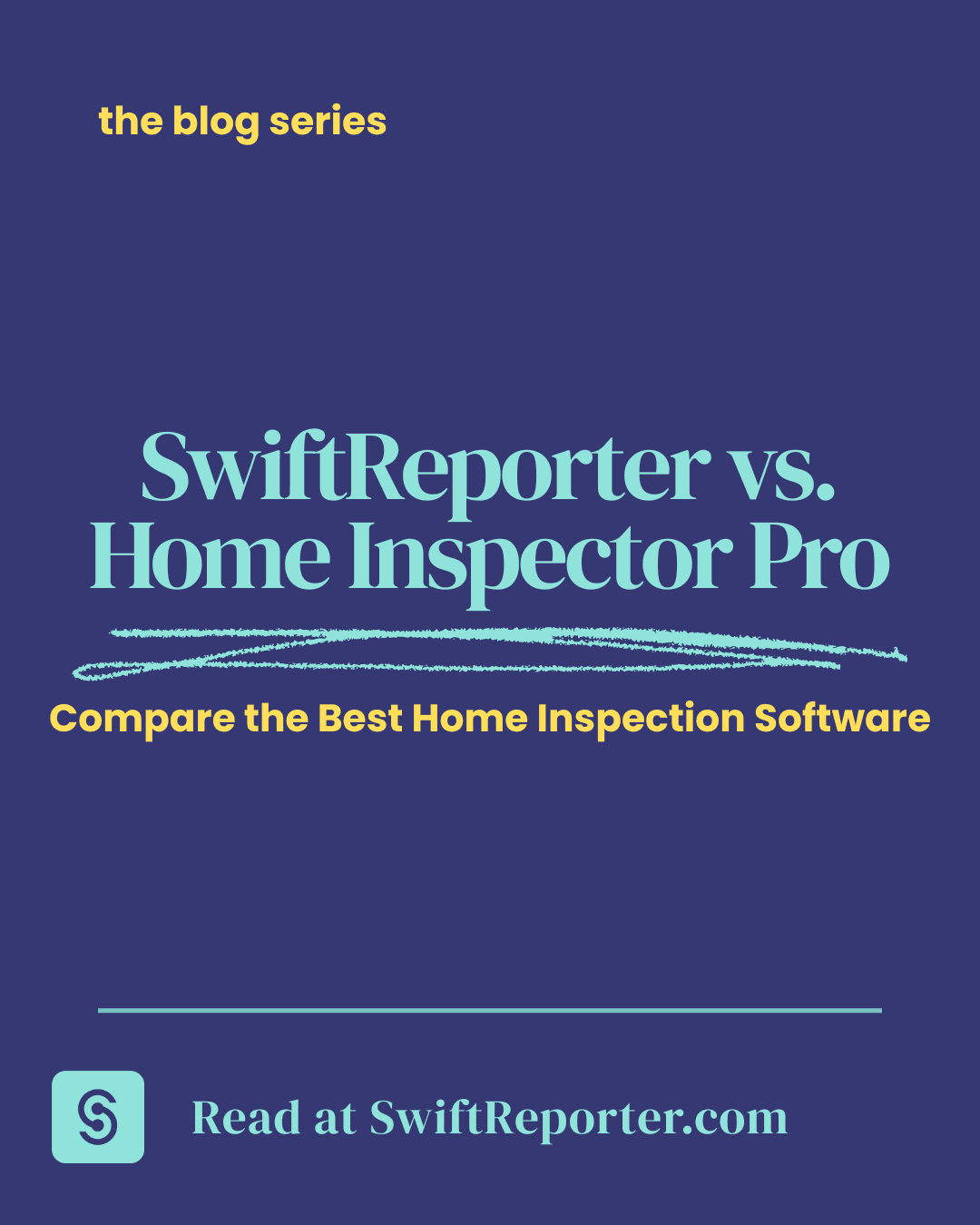 SwiftReporter versus Home Inspector Pro comparison guide for the best home inspection software.
